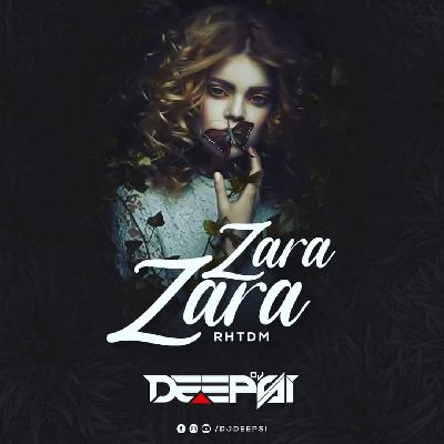 Zara Zara - Remix - DJ Deepsi